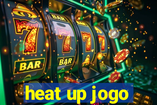 heat up jogo